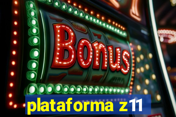 plataforma z11